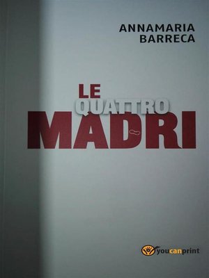 cover image of Le Quattro Madri
